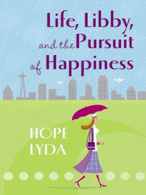 cover image of Life, Libby, and the Pursuit of Happiness